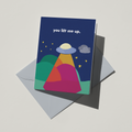 You Lift Me Up Greeting Card