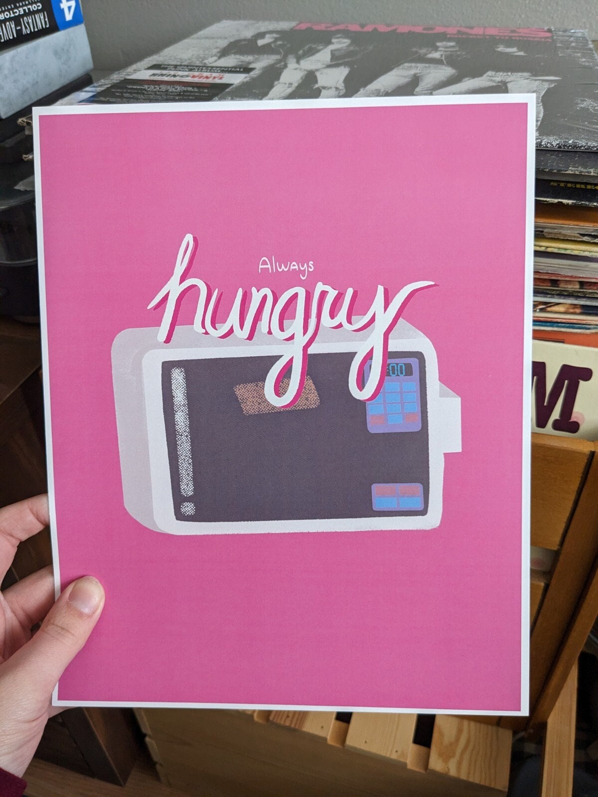 Always Hungry Art Print